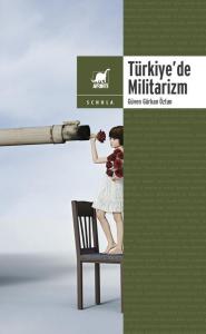 Türkiye'De Militarizm