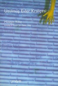 Üzülmüş Evler Kraliçesi