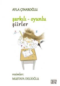 Şarkılı - Oyunlu Şiirler
