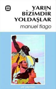 Yarın Bizimdir Yoldaşlar