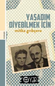 Yaşadım Diyebilmek İçin