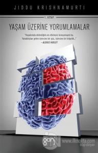 Yaşam Üzerine Yorumlamalar 1. Kitap