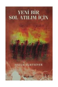 Yeni Bir Sol Atılım İçin