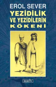 Yezidilik Ve Yezidilerin Kökeni