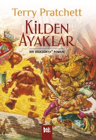 DİSK DÜNYA: KİLDEN AYAKLAR