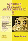 Lüzumsuz Bilgiler Ansiklopedisi 6