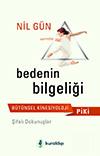 Piki Bedenin Bilgeliği