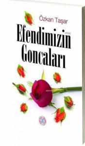 Efendimizin Goncaları- 5453