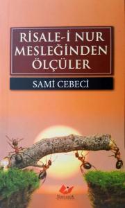 Risale-i Nur Mesleğinden Ölçüler- 6870 Risale-i Nur Mesleğinden Ölçüler- 6870