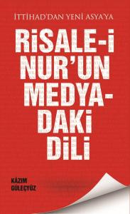 Risale-i Nur'un Medyadaki Dili- 8003 Risale-i Nur'un Medyadaki Dili- 8003
