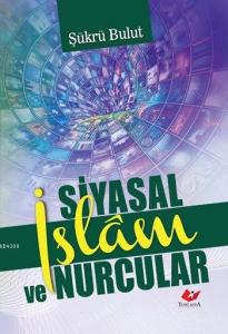 Siyasal İslâm ve Nurcular- 7143