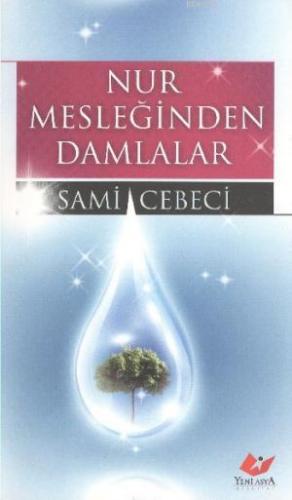 Nur Mesleğinden Damlalar- 5545