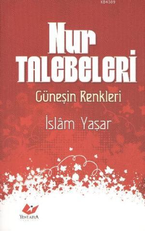 Nur Talebeleri- 5521 İslam Yaşar
