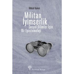 MİLİTAN İYİMSERLİK MİLİTAN İYİMSERLİK