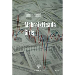 MAKROİKTİSADA GİRİŞ MAKROİKTİSADA GİRİŞ