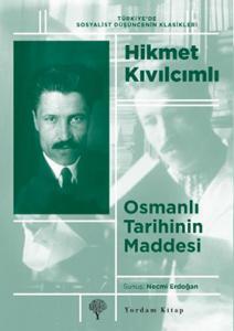 OSMANLI TARİHİNİN MADDESİ OSMANLI TARİHİNİN MADDESİ