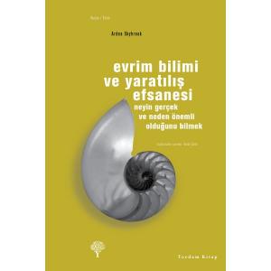 EVRİM BİLİMİ VE YARATILIŞ EFSANESİ