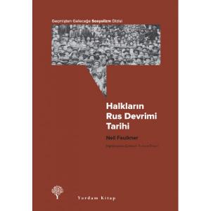 HALKLARIN RUS DEVRİMİ TARİHİ HALKLARIN RUS DEVRİMİ TARİHİ