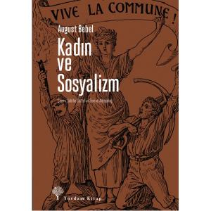 KADIN VE SOSYALİZM KADIN VE SOSYALİZM