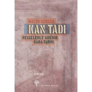 KAN TADI Belgelerle ABD'nin Kara Tarihi KAN TADI Belgelerle ABD'nin Kara Tarihi