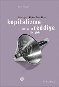 KAPİTALİZME REDDİYE Marksist Bir Giriş KAPİTALİZME REDDİYE Marksist Bir Giriş