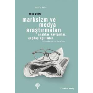MARKSİZM VE MEDYA ARAŞTIRMALARI