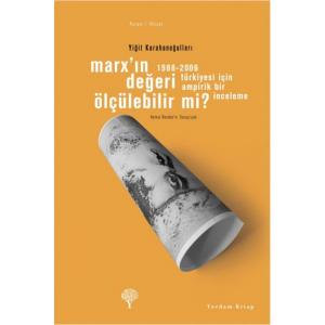 MARX'IN DEĞERİ ÖLÇÜLEBİLİR Mİ? (HASARLI)