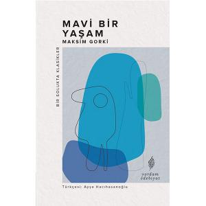 MAVİ BİR YAŞAM MAVİ BİR YAŞAM
