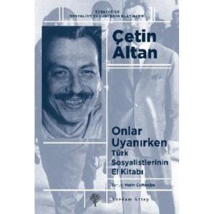 ONLAR UYANIRKEN Türk Sosyalistlerinin El Kitabı