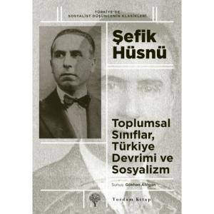 TOPLUMSAL SINIFLAR,TÜRKİYE DEVRİMİ VE SOSYALİZM