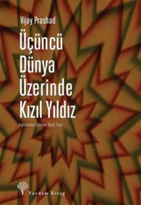 ÜÇÜNCÜ DÜNYA ÜZERİNDE KIZIL YILDIZ ÜÇÜNCÜ DÜNYA ÜZERİNDE KIZIL YILDIZ