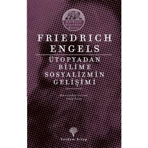 ÜTOPYADAN BİLİME SOSYALİZMİN GELİŞİMİ ÜTOPYADAN BİLİME SOSYALİZMİN GELİŞİMİ