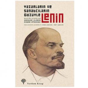 Yazarların ve Sanatçıların Gözüyle LENİN (Ciltli)