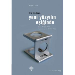 YENİ YÜZYILIN EŞİĞİNDE