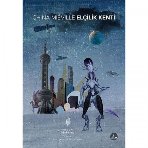 ELÇİLİK KENTİ (HASARLI) China MIÉVILLE