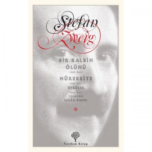 BİR KALBİN ÖLÜMÜ - MÜREBBİYE (HASARLI) Stefan ZWEIG