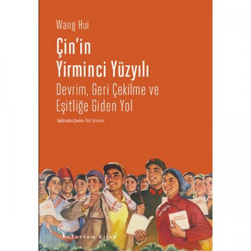 ÇİN'İN YİRMİNCİ YÜZYILI (HASARLI) Wang HUI