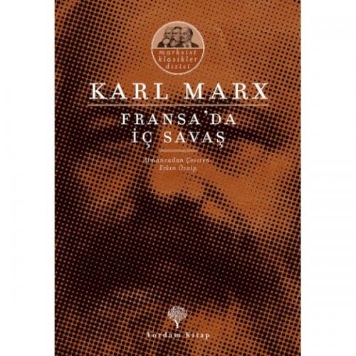 FRANSA'DA İÇ SAVAŞ (HASARLI) Karl MARX