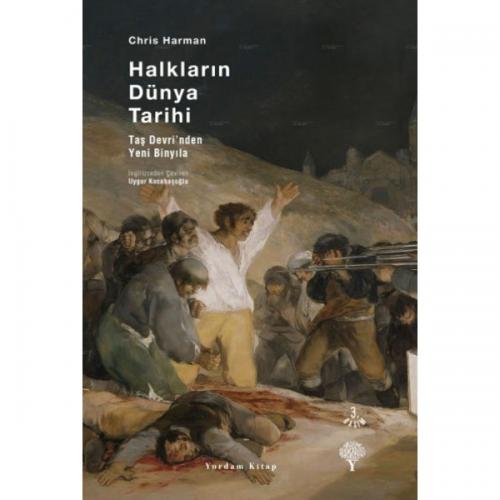 HALKLARIN DÜNYA TARİHİ Taş Devri'nden Yeni Binyıla (Ciltli)