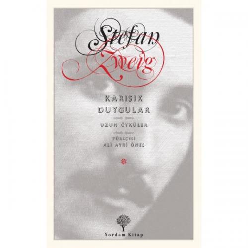 KARIŞIK DUYGULAR (HASARLI) Stefan ZWEIG