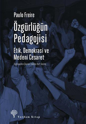 ÖZGÜRLÜĞÜN PEDAGOJİSİ (HASARLI) Paulo FREIRE