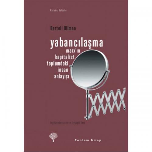 YABANCILAŞMA (HASARLI) Bertell OLLMAN