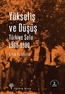 YÜKSELİŞ VE DÜŞÜŞ (HASARLI) Haluk YURTSEVER