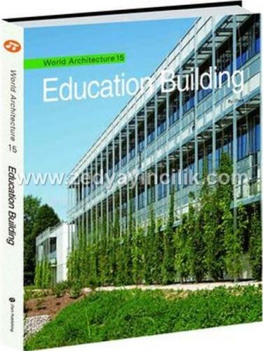 WORLD ARCHITECTURE EDUCATION BUILDING