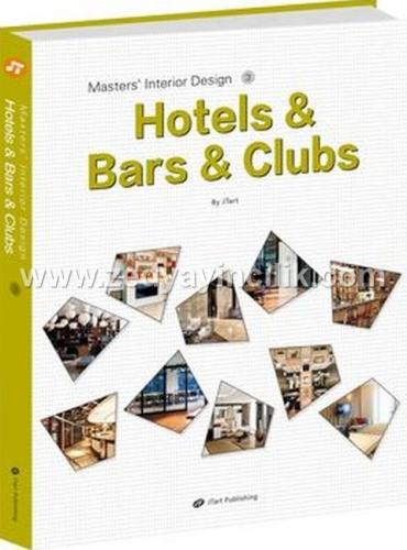MASTERS INTERIOR DESIGN 3 HOTEL&BAR&CLUBS
